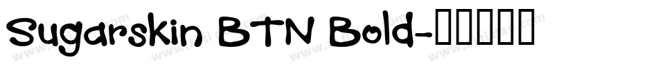 Sugarskin BTN Bold字体转换